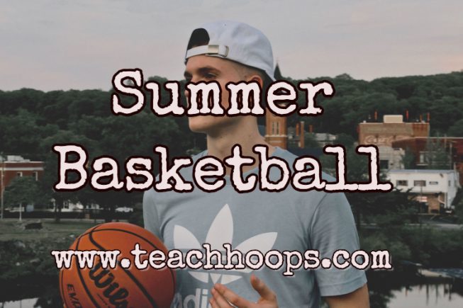 Summer Team Basketball Work