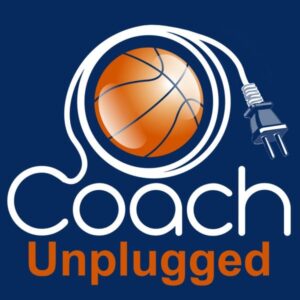 Coach Unplugged