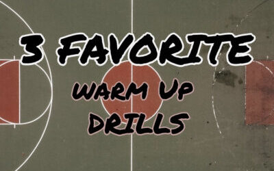 3 Favorite Basketball Practice Warm Up Drills