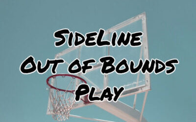 Sideline Out of Bounds Play (SLOB)